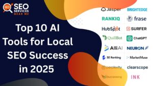 Top 10 AI Tools for Local SEO Success in 2025
