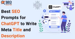 Best SEO Prompts for ChatGPT to Write Meta Title and Description