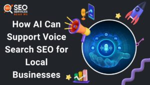 How-AI-Can-Support-Voice-Search-SEO-for-Local-Businesses