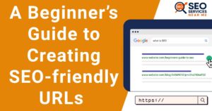 A-Beginners-Guide-to-Creating-SEO-friendly-URLs